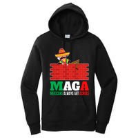 Mexicans Always Get Across Anti Funny Mexico Pride Women's Pullover Hoodie