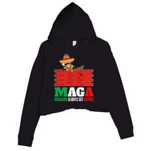 Mexicans Always Get Across Anti Funny Mexico Pride Crop Fleece Hoodie