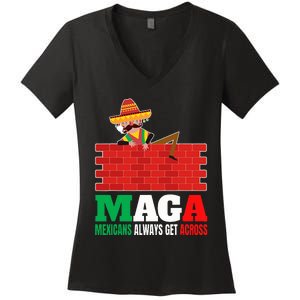 Mexicans Always Get Across Anti Funny Mexico Pride Women's V-Neck T-Shirt