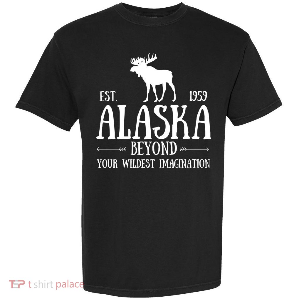 Moose Alaska Gift Mountain Last Frontier Alaska Cute Gift Garment-Dyed Heavyweight T-Shirt