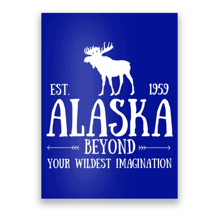 Moose Alaska Gift Mountain Last Frontier Alaska Cute Gift Poster