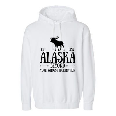 Moose Alaska Gift Mountain Last Frontier Alaska Cute Gift Garment-Dyed Fleece Hoodie