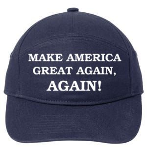 Make America Great Again, Again! Trump Rally #SaveAmerica 7-Panel Snapback Hat