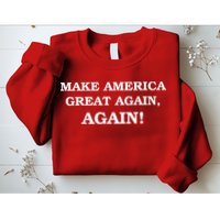 Make America Great Again, Again! Trump Rally #SaveAmerica Sweatshirt