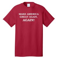 Make America Great Again, Again! Trump Rally #SaveAmerica Tall T-Shirt