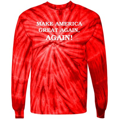 Make America Great Again, Again! Trump Rally #SaveAmerica Tie-Dye Long Sleeve Shirt