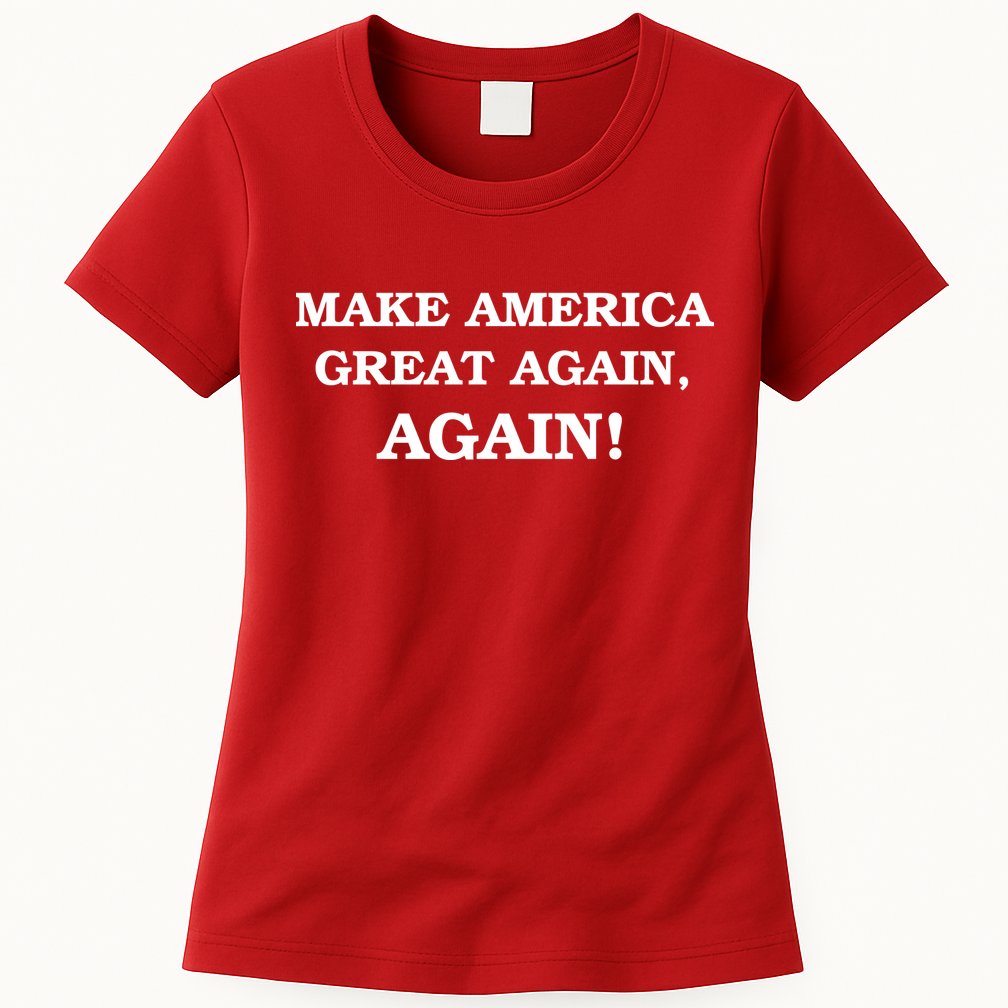 Make America Great Again, Again! Trump Rally #SaveAmerica Womens T-Shirt