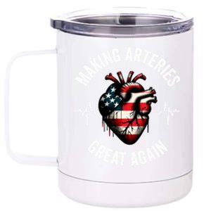 Making Arteries Great Again Meaningful Gift 12 oz Stainless Steel Tumbler Cup