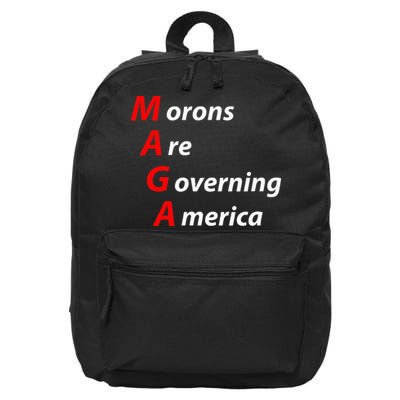 Morons Are Governing America Anti Trump Political 16 in Basic Backpack