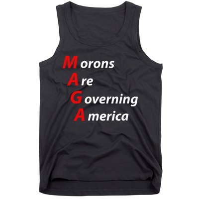 Morons Are Governing America Anti Trump Political Tank Top