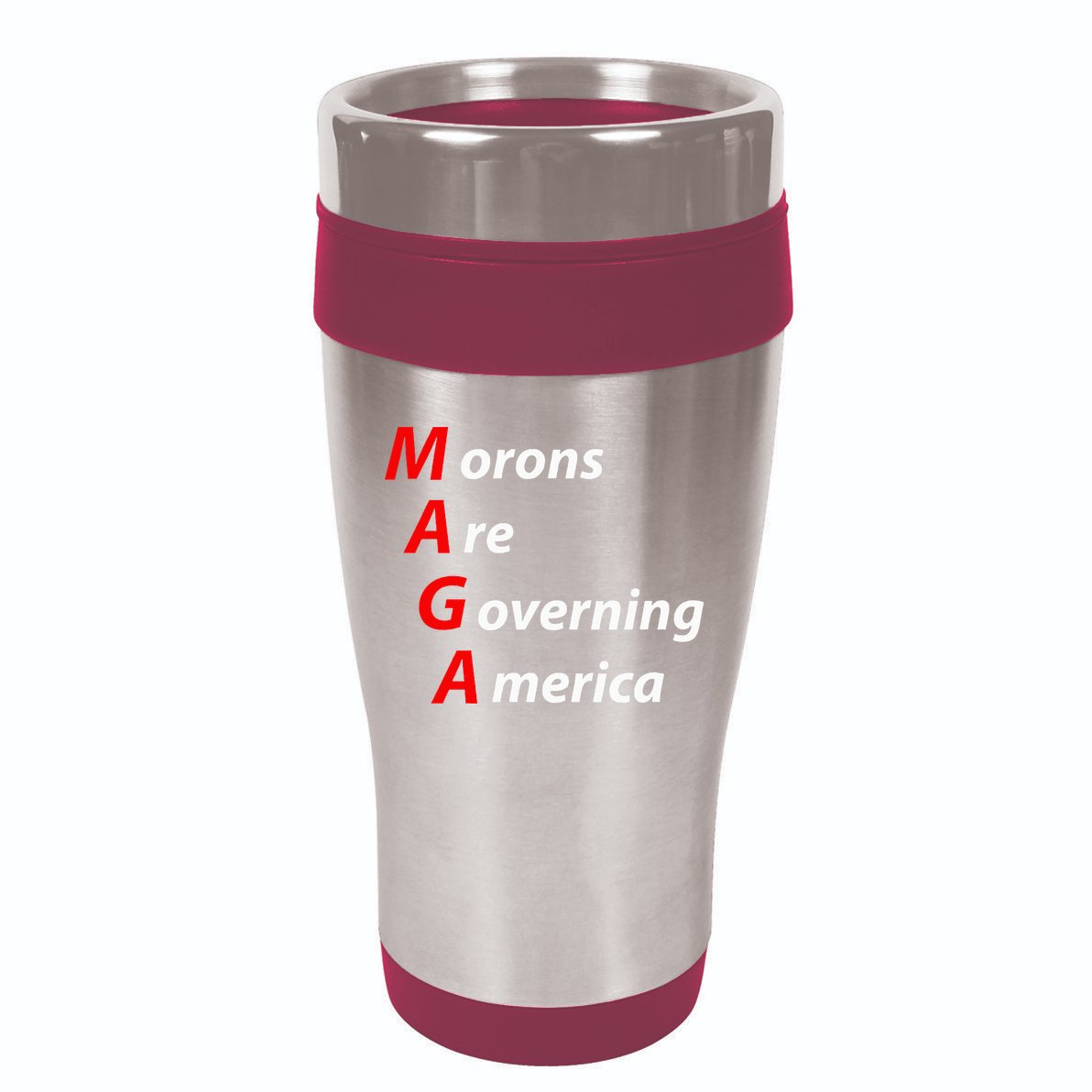 Morons Are Governing America Anti Trump Political 16oz Travel Tumbler
