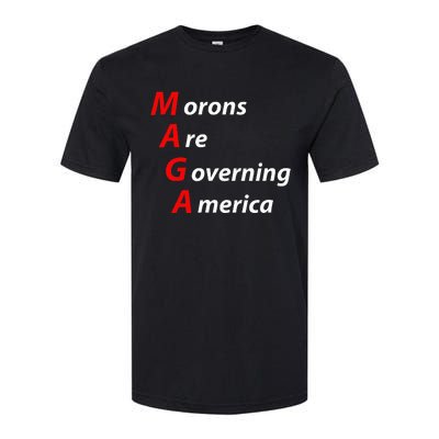 Morons Are Governing America Anti Trump Political Softstyle CVC T-Shirt