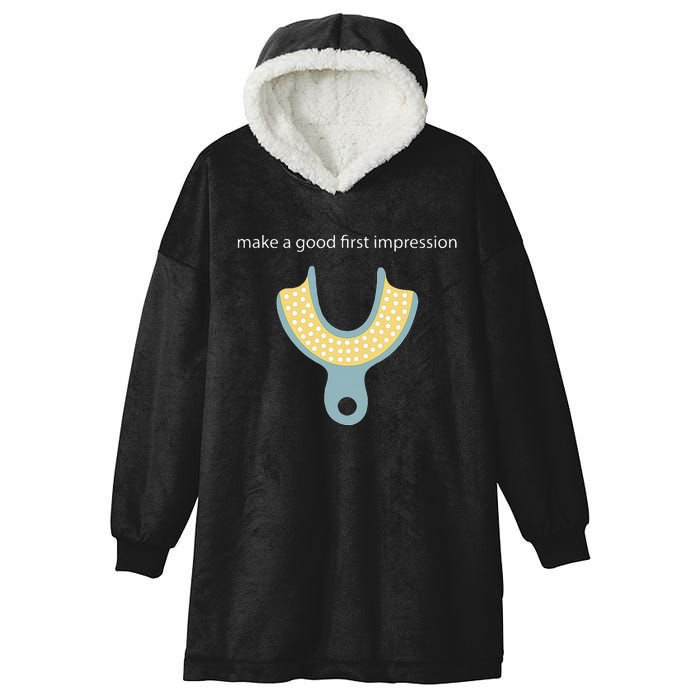 Make A Good First Dental Impression Funny Dentist Hooded Wearable Blanket