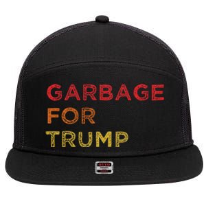 Make American Garbage Great Again Funny Garbage For Trump 7 Panel Mesh Trucker Snapback Hat