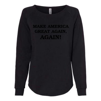 Make America Great Again, Again! Trump Rally #SaveAmerica Womens California Wash Sweatshirt