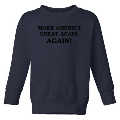 Make America Great Again, Again! Trump Rally #SaveAmerica Toddler Sweatshirt