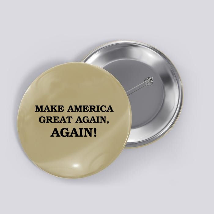 Make America Great Again, Again! Trump Rally #SaveAmerica Button