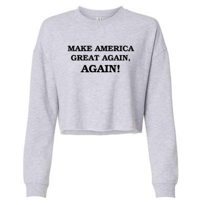 Make America Great Again, Again! Trump Rally #SaveAmerica Cropped Pullover Crew