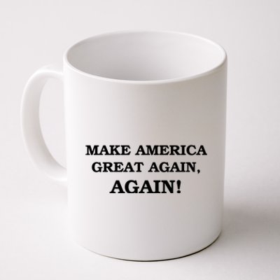 Make America Great Again, Again! Trump Rally #SaveAmerica Coffee Mug