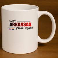 Make Arkansas Great Again 11oz C Handle Ceramic Mug