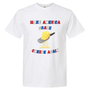 Make America Grate Cheese Again: 2024 Presidential Humor Gift Garment-Dyed Heavyweight T-Shirt