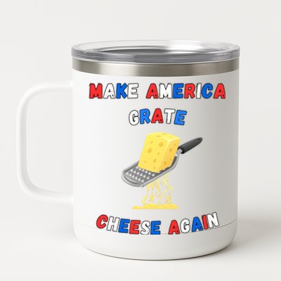 Make America Grate Cheese Again: 2024 Presidential Humor Gift 12 oz Stainless Steel Tumbler Cup