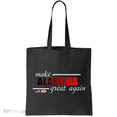 Make Alabama Great Again Bag