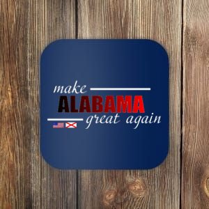 Make Alabama Great Again Coaster