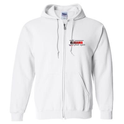 Make Alabama Great Again Full Zip Hoodie