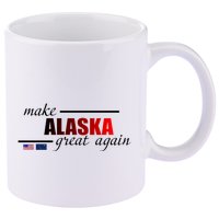 Make Alaska Great Again 11oz C Handle Ceramic Mug