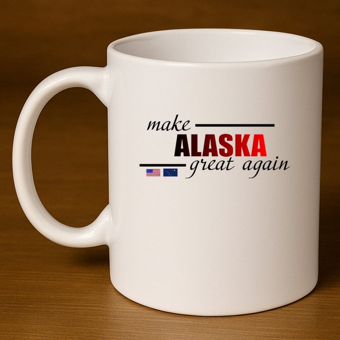 Make Alaska Great Again 11oz C Handle Ceramic Mug