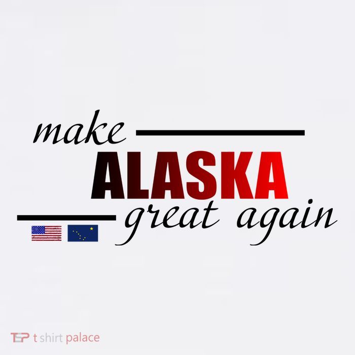 Make Alaska Great Again Poster