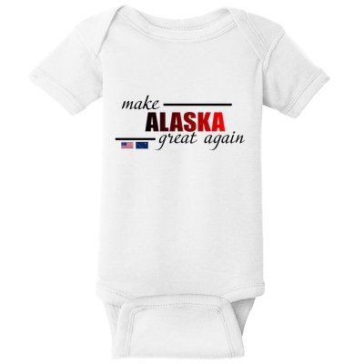 Make Alaska Great Again Baby Bodysuit