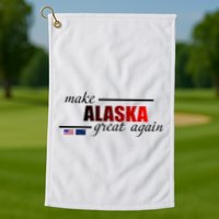 Make Alaska Great Again Golf Towel