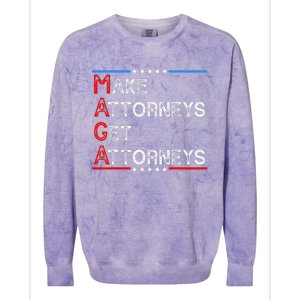 Make Attorneys Get Attorneys Colorblast Crewneck Sweatshirt