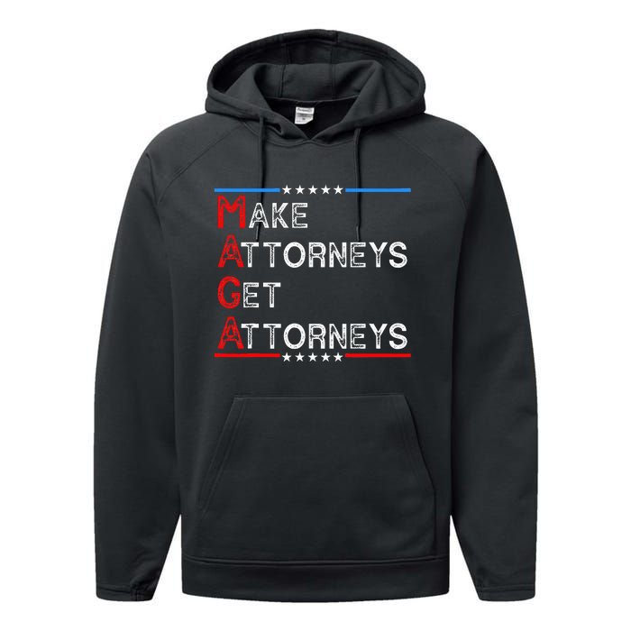 Make Attorneys Get Attorneys Performance Fleece Hoodie