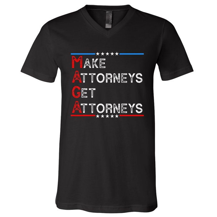 Make Attorneys Get Attorneys V-Neck T-Shirt