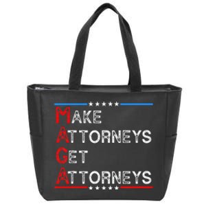 Make Attorneys Get Attorneys Zip Tote Bag