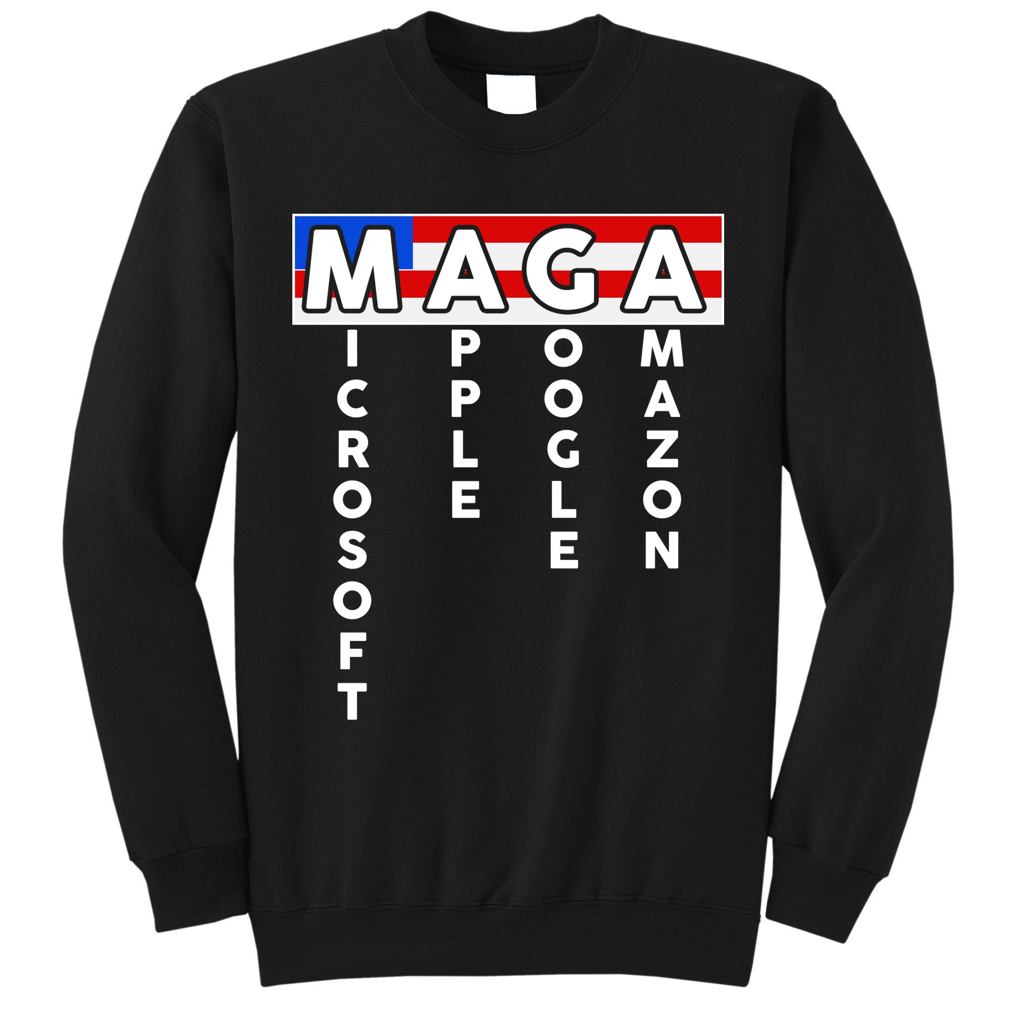 MAGA Microsoft Apple Google Amazon Tall Sweatshirt