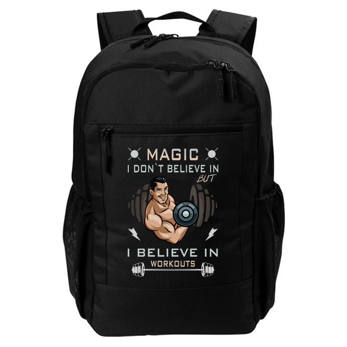 Magic I Don't Believe In But I Believe In Workouts Funny Gym Backpack