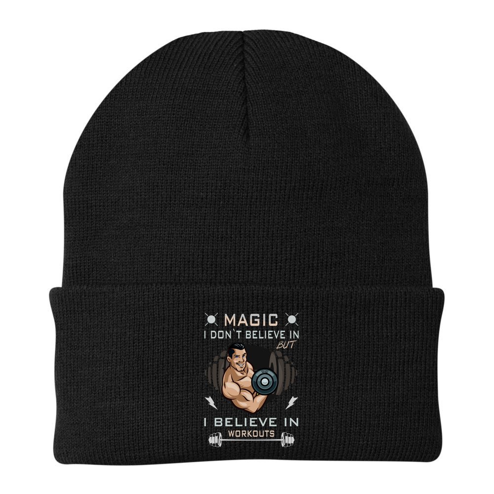 Magic I Don't Believe In But I Believe In Workouts Funny Gym Beanie