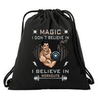 Magic I Don't Believe In But I Believe In Workouts Funny Gym Drawstring Bag