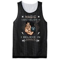 Magic I Don't Believe In But I Believe In Workouts Funny Gym Mesh Reversible Basketball Jersey Tank