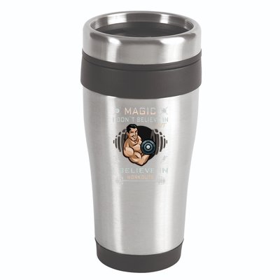 Magic I Don't Believe In But I Believe In Workouts Funny Gym 16oz Travel Tumbler