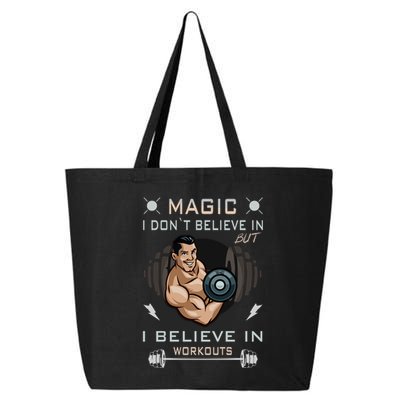 Magic I Don't Believe In But I Believe In Workouts Funny Gym 25L Jumbo Tote