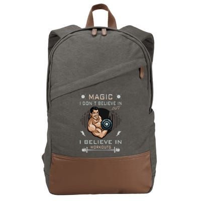 Magic I Don't Believe In But I Believe In Workouts Funny Gym Cotton Canvas Backpack