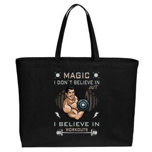 Magic I Don't Believe In But I Believe In Workouts Funny Gym Cotton Canvas Jumbo Tote