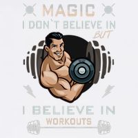 Magic I Don't Believe In But I Believe In Workouts Funny Gym Garment-Dyed Sweatshirt