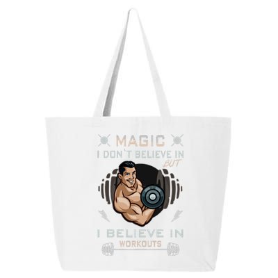 Magic I Don't Believe In But I Believe In Workouts Funny Gym 25L Jumbo Tote