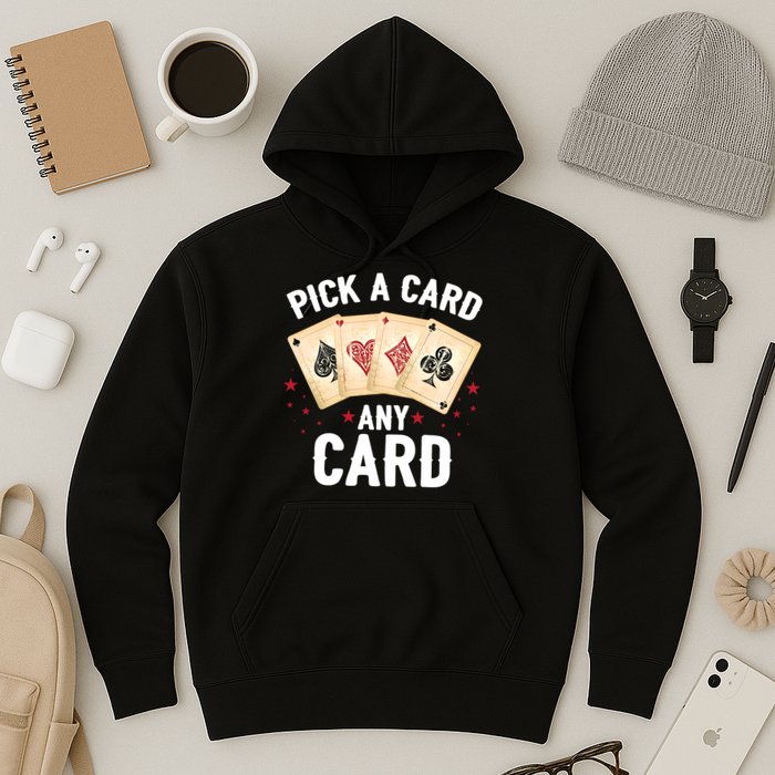 Magic Trick Pick A Card Any Card Magician Hoodie